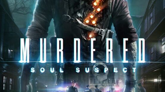 Murdered: Soul Suspect