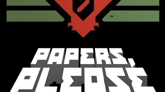 Papers, Please