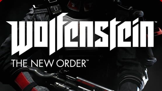 Wolfenstein: The New Order