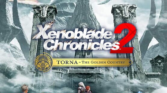 Xenoblade Chronicles 2: Torna - The Golden Country