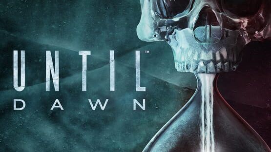 Until Dawn