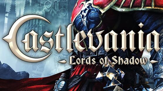 Castlevania: Lords of Shadow