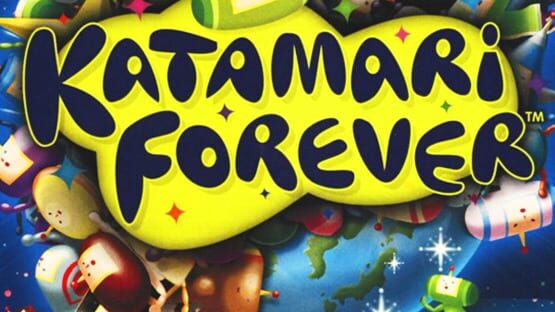 Katamari Forever