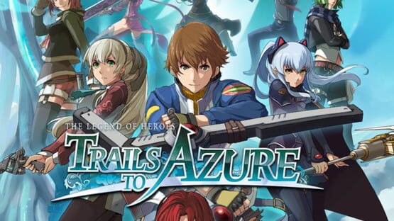 The Legend of Heroes: Trails to Azure
