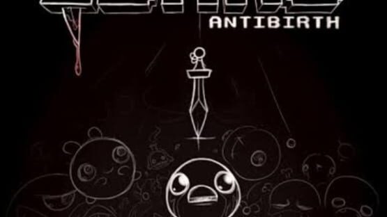 The Binding of Isaac: Antibirth
