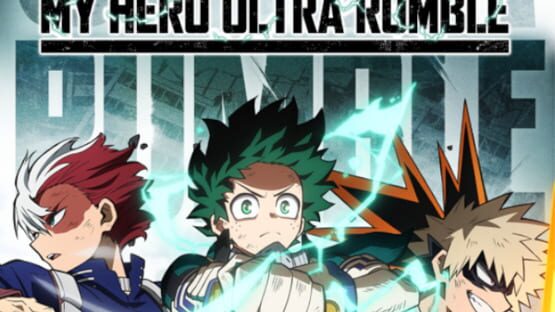 My Hero Ultra Rumble