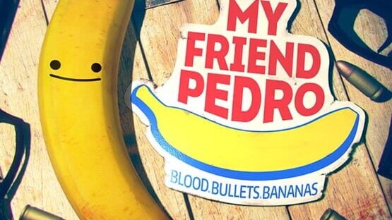 My Friend Pedro