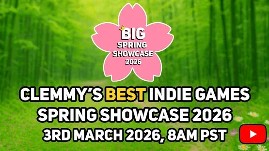 Image de couverture Clemmy's Best Indie Games Spring Showcase 2026