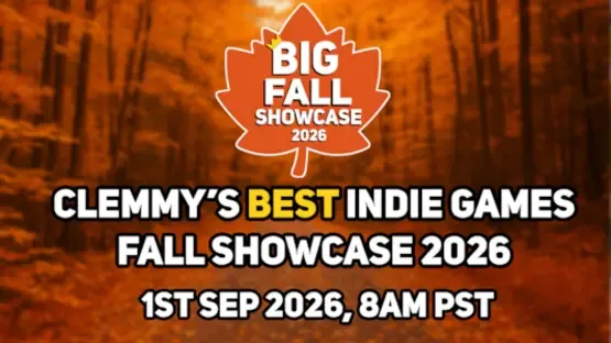 Clemmy's Best Indie Games Fall Showcase 2026
