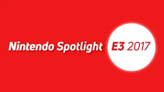 Image de couverture Nintendo Spotlight: E3 2017
