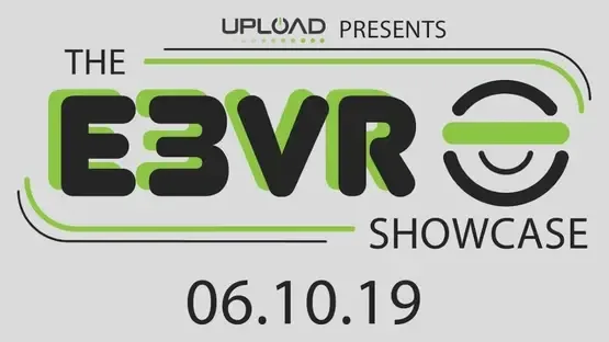 Image de couverture UploadVR Presents: The E3 VR Showcase 2019
