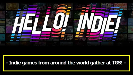 Image de couverture Hello! Indie!: TGS 2024