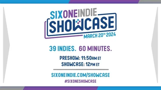 Image de couverture Six One Indie Showcase - March 20th, 2024