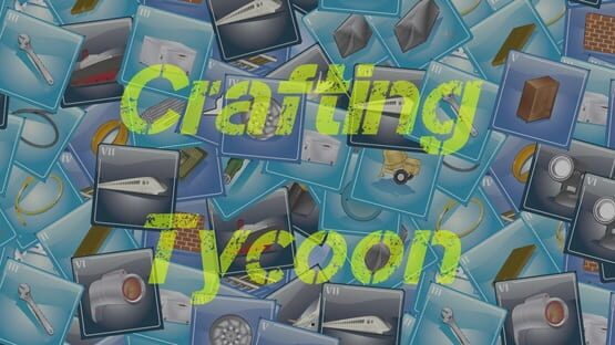 Crafting Tycoon cover