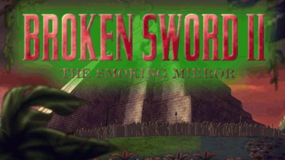Képernyőkép erről: Broken Sword II: The Smoking Mirror