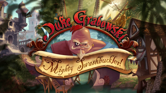 Duke Grabowski: Mighty Swashbuckler Screenshot