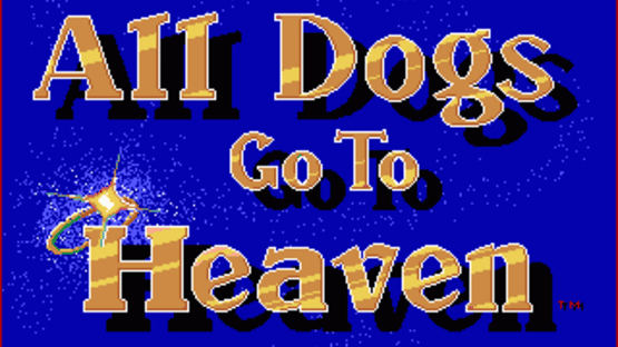 All Dogs Go to Heaven Screenshot