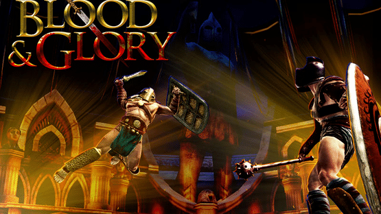 Blood & Glory Screenshot