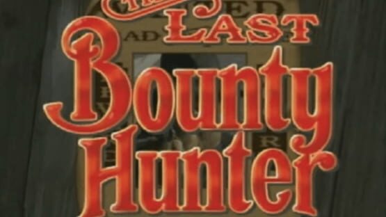 The Last Bounty Hunter screenshot