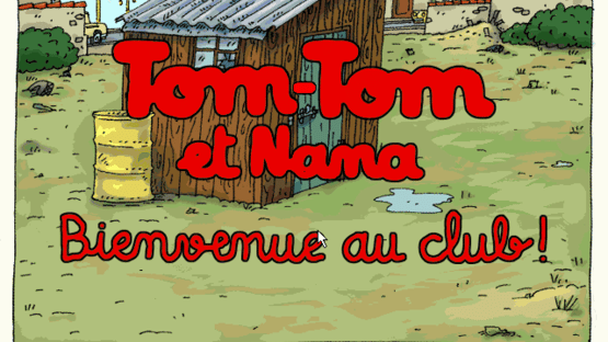Bienvenue au club Tom-Tom et Nana Screenshot
