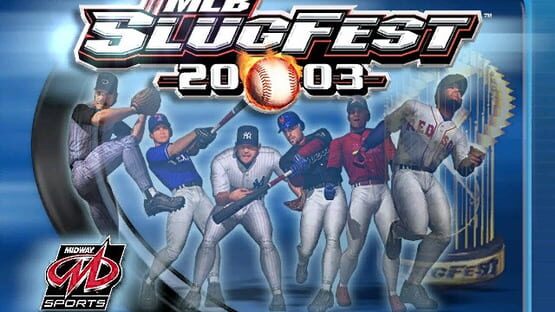MLB Slugfest 2003 — 2