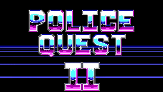 Police Quest II: The Vengeance Screenshot