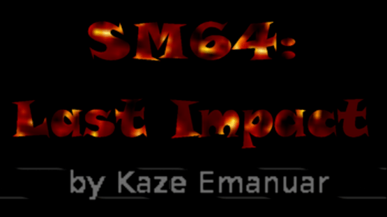 SM64: Last Impact Screenshot