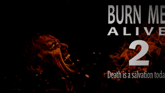 Burn Me Alive 2 Screenshot