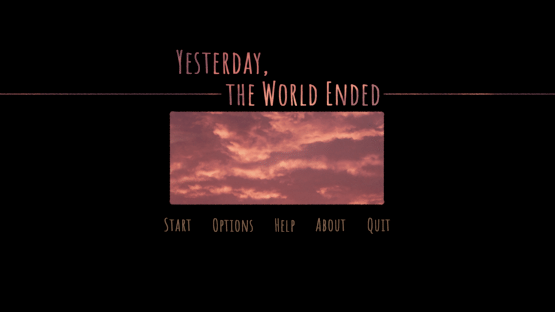 Yesterday, the World Ended Screenshot