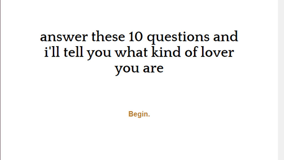 Answer These 10 Questions And I'll Tell You What Kind of Lover You Are Screenshot