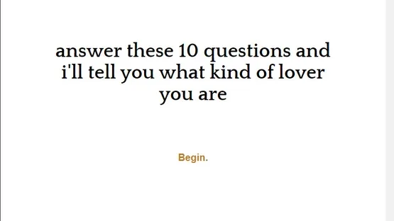 Answer These 10 Questions And I'll Tell You What Kind of Lover You Are screenshot 1