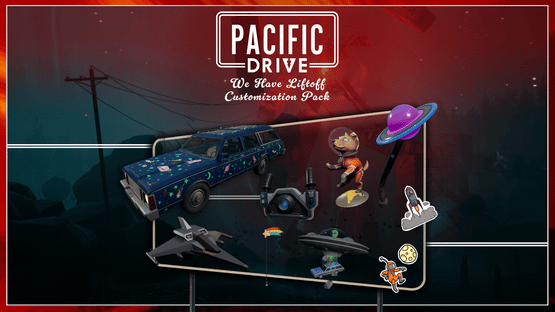 Pacific Drive: We Have Liftoff Customization Pack Screenshot