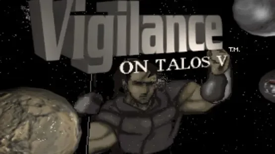 Vigilance on Talos V screenshot 1