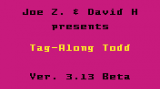 Tag-Along Todd Screenshot