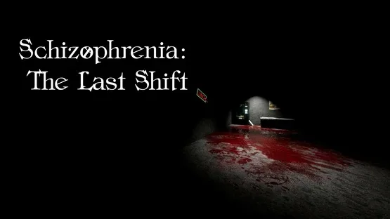 Schizophrenia: The Last Shift screenshot 1