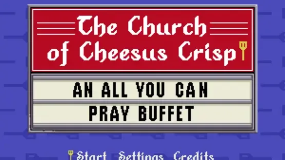 The Church of Cheesus Crisp: An All You Can Pray Buffet screenshot 1