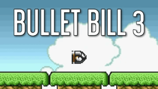 Bullet Bill 3 Screenshot