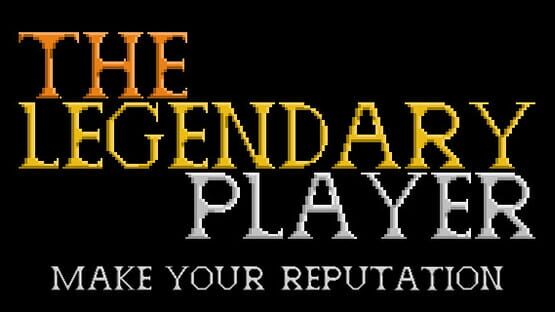 The Legendary Player - Make Your Reputation - OPEN BETA screenshot 3