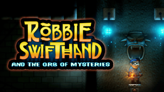 Robbie Swifthand and the Orb of Mysteries Screenshot