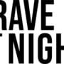 Brave At Night