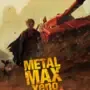 Metal Max Xeno Reborn
