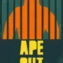 Ape Out
