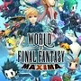 World of Final Fantasy: Maxima