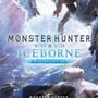 Monster Hunter World: Iceborne Master Edition