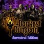 Darkest Dungeon: Ancestral Edition