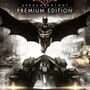 Batman: Arkham Knight - Premium Edition