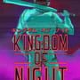 Cover thumbnail for Kingdom of Night