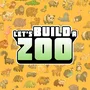 Let's Build A Zoo