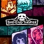Bad End Theater