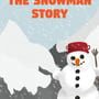 Cover thumbnail for The Snowman Story